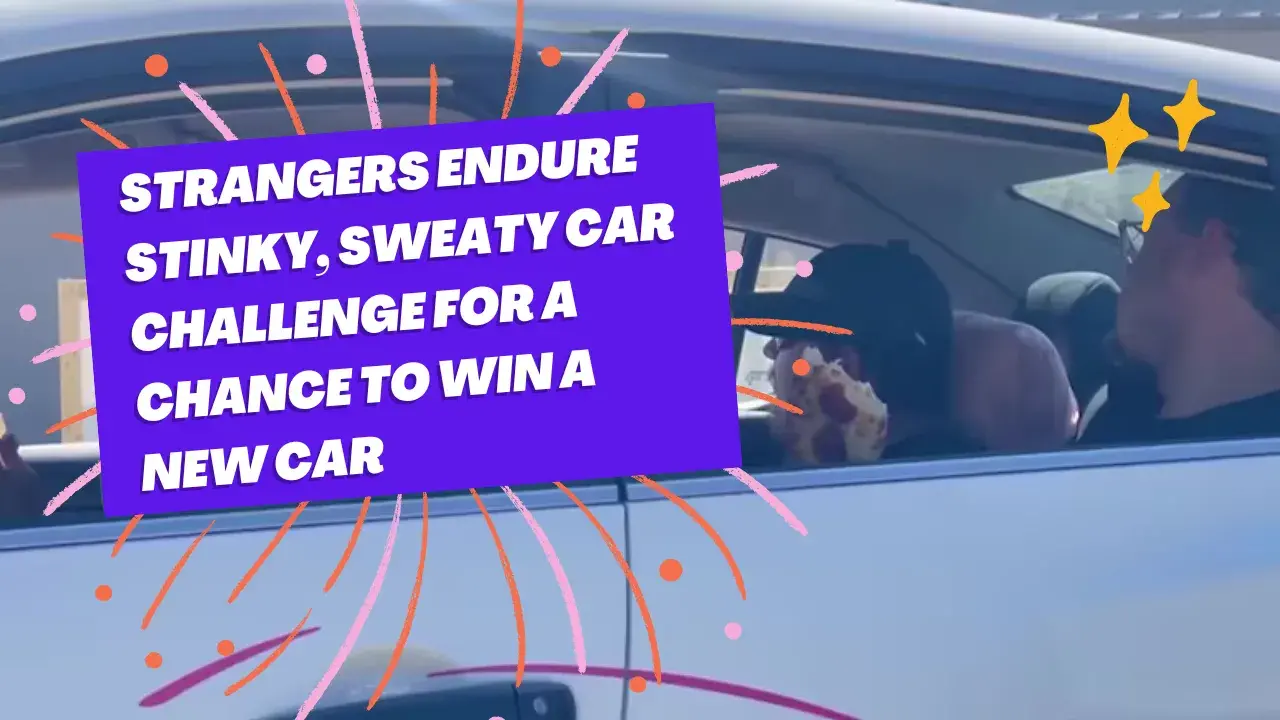 Strangers Endure Stinky, Sweaty Car Challenge for a Chance to Win a New Car